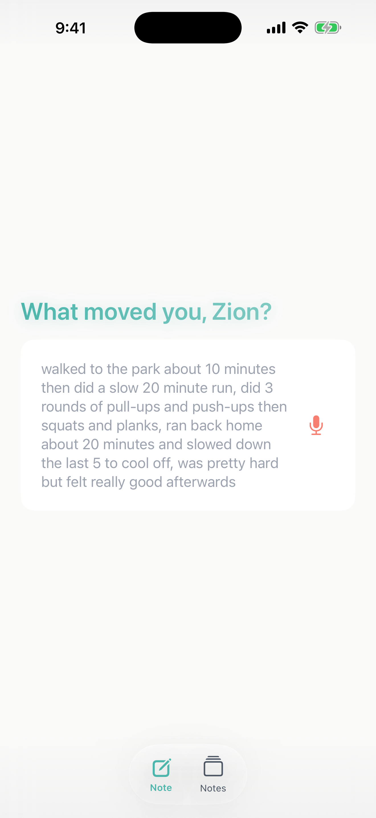 Note any activity with voice or text